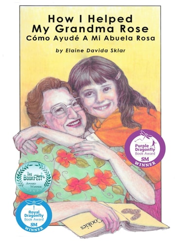 How I Helped My Grandma Rose Cómo Ayudé A Mi Abuela Rosa