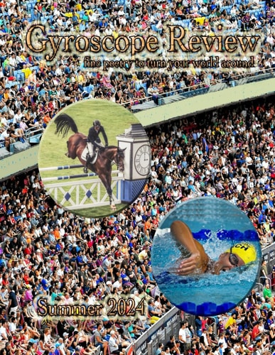 Gyroscope Review Summer 2024 Fine Poetry to Turn Your World Around