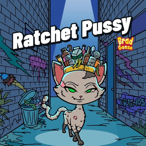 Ratchet Pussy