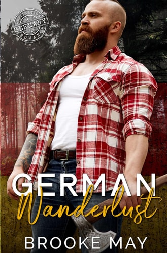 German Wanderlust A Destination Romance Story