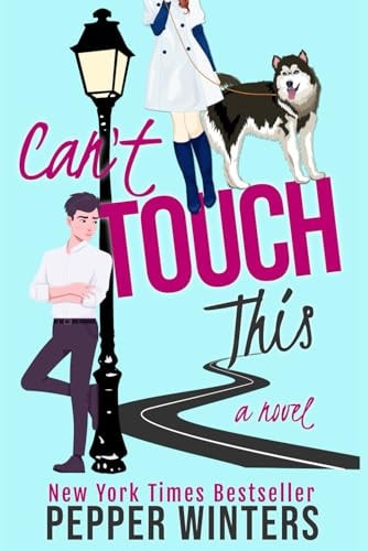 Can't Touch This A Small-town, Cinnamon Roll Rom-com Full of Swoon & Steam