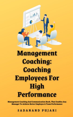 Management Coaching Coaching Employees For High Performance