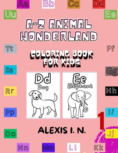 A-Z Animal Wonderland Coloring Book for Kids 1