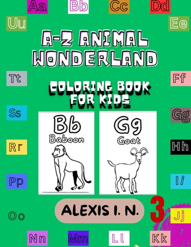 A-Z ANIMAL WONDERLAND Coloring Book for Kids 3