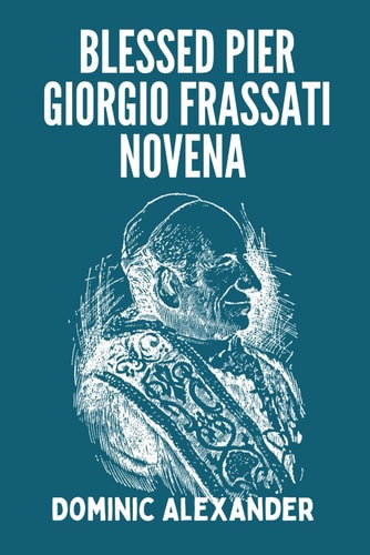 Blessed Pier Giorgio Frassati Novena