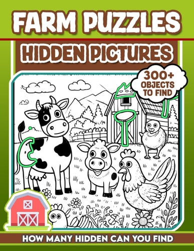 Farm Puzzles Hidden Pictures 300+ Objects to Find Can You Find the Hidden Heart, Egg, Hat, Slice of Pie?