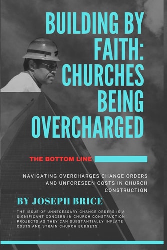 Building by Faith Churches Being Overcharged In The Building Market