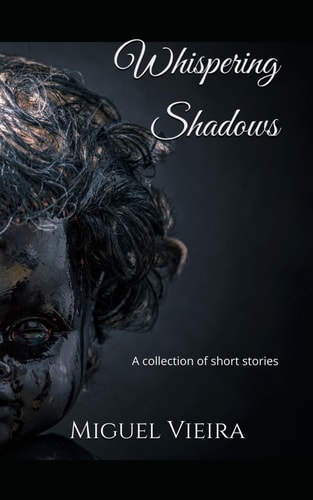 Whispering Shadows A Collection of Short Stories
