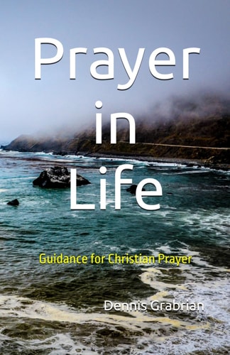 Prayer in Life Guidance for Christian Prayer