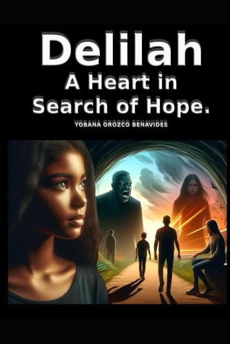 DELILAH A Heart in Search of Hope