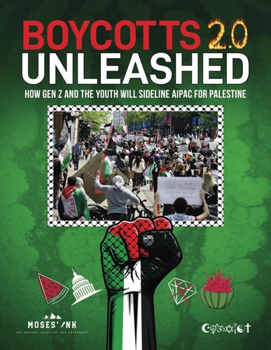 Boycotts 2.0 Unleashed How Gen Z And The Youth Will Sideline AIPAC For Palestine