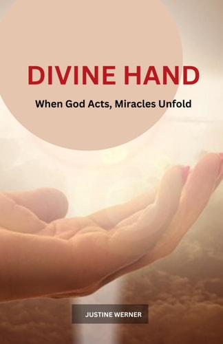 Divine Hand When God Acts, Miracles Unfold