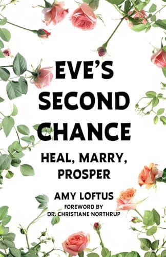 Eve's Second Chance Heal, Marry, Prosper
