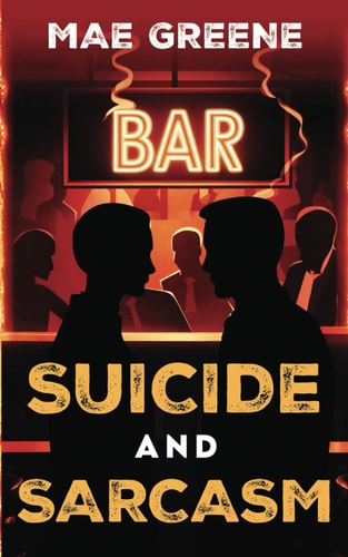 Suicide and Sarcasm