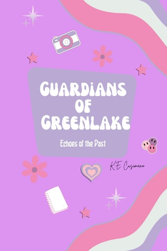 Guardians of Greenlake Echoes of the Past