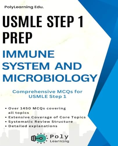 USMLE Step 1 Prep Immune System and Microbiology: Comprehensive MCQs for USMLE Step 1