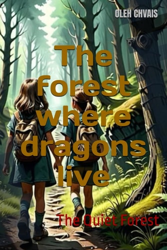 The Forest where Dragons Live