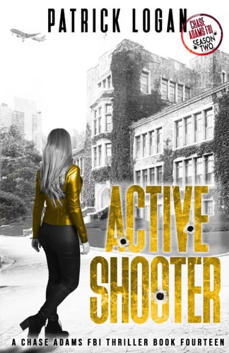Active Shooter Chase Adams Season Two