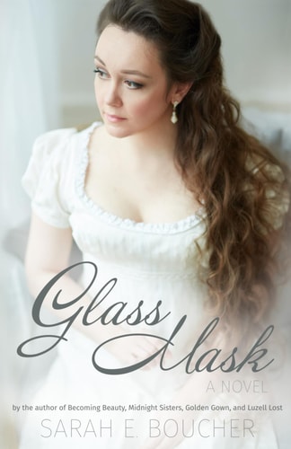 Glass Mask A Cinderella and Prince and the Pauper Retelling