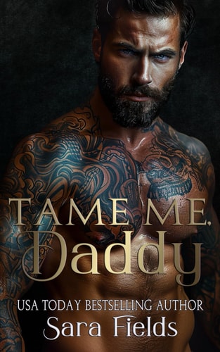 Tame Me, Daddy A Dark Russian Mafia Romance