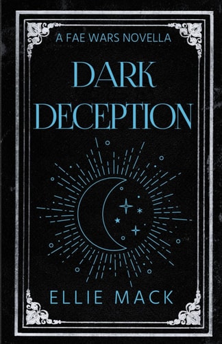Dark Deception A Fae Wars Novella