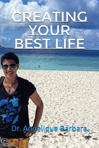Creating Your Best Life