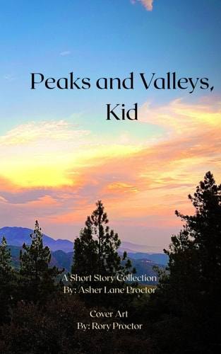 Peaks and Valleys, Kid A Short Story Collection