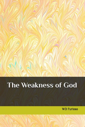 The Weakness of God