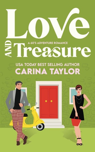Love and Treasure: A 60's Adventure Romance