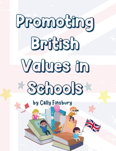 Promoting British Values in Schools