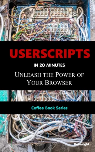 UserScripts in 20 Minutes (Coffee Break Series)