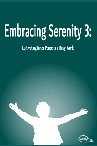 Embracing Serenity 3 Cultivating Inner Peace in a Busy World