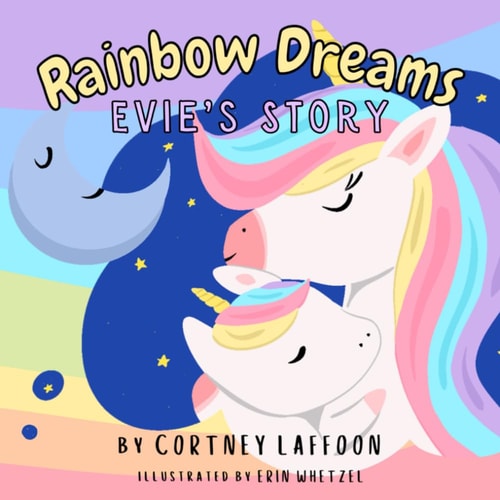 Rainbow Dreams Evie's Story