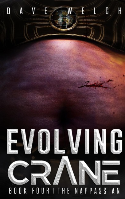 Evolving Crane: Book Four | The Nappassian