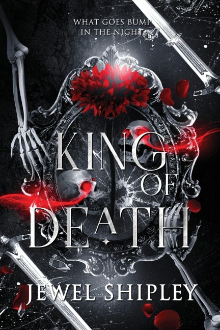 King of Death: What Goes Bump in the Night