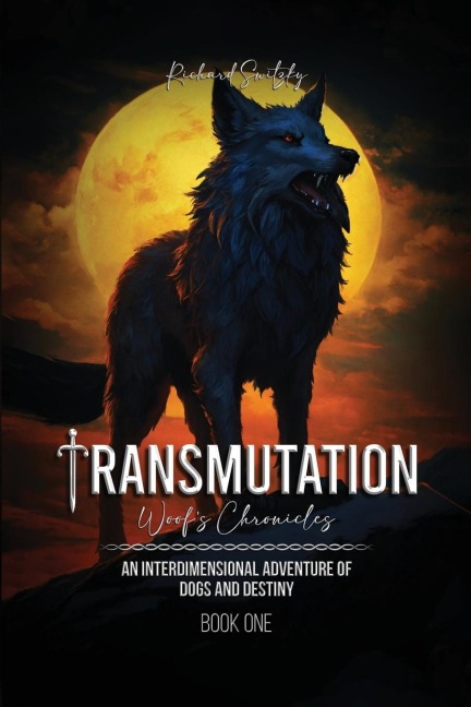 Transmutation: Woof's Chronicles Book One