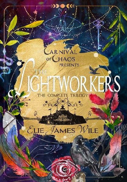 The Lightworkers: The Complete Trilogy