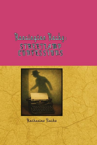 Kensington Kerby: Streetlamp Confessions