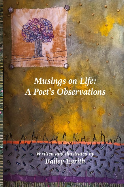 Musings On Life: A Poets Observations