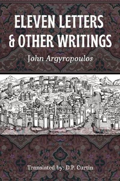 Eleven Letters & Other Writings