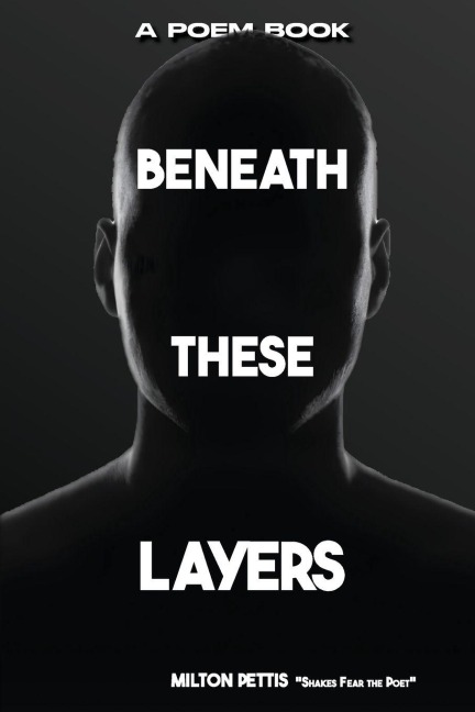 Beneath These Layers