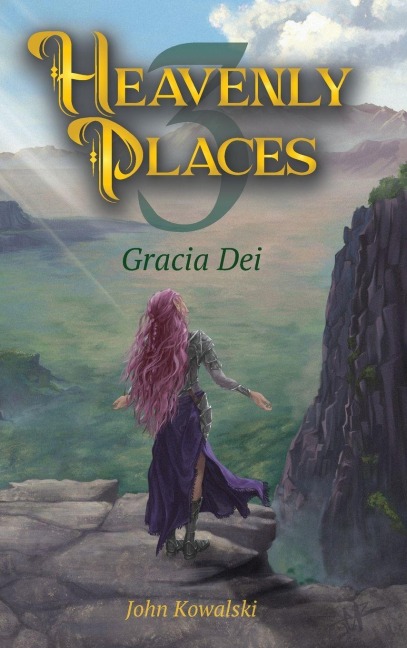 Heavenly Places 3: Gracia Dei