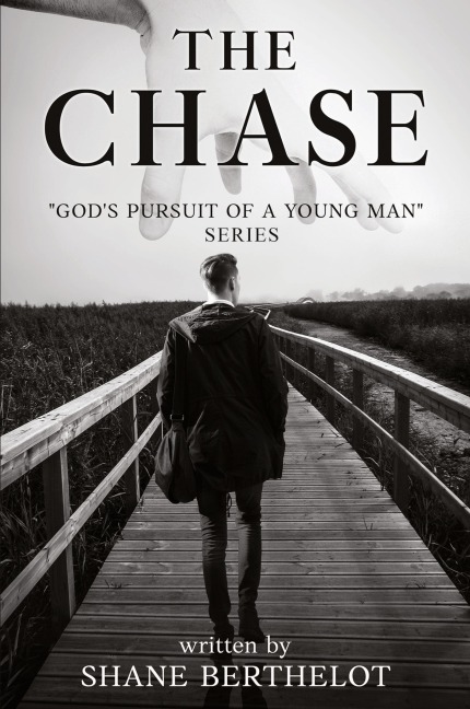 The Chase: Gods Pursuit Of A Young Man