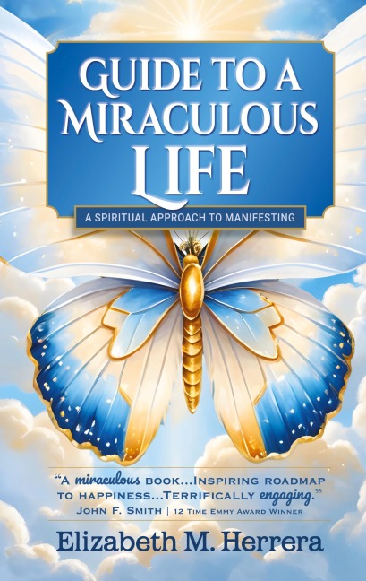 Guide to a Miraculous Life