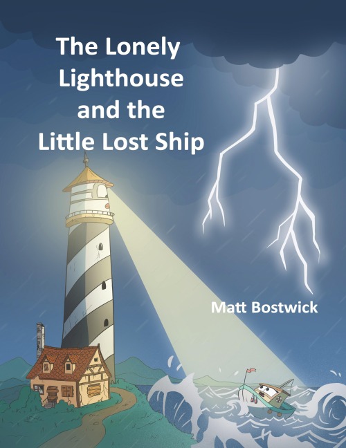 The Lonely Lighthouse and the Little Lost Ship