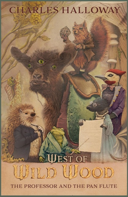 West of Wild Wood: The Professor and the Pan Flute