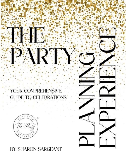 The Party Planning Experience
