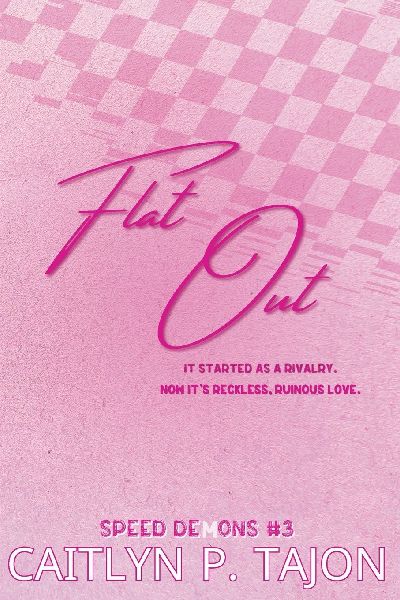 Flat Out (Her Edition)