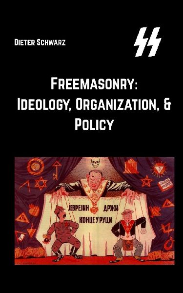 Freemasonry: Ideology, Organization, & Policy