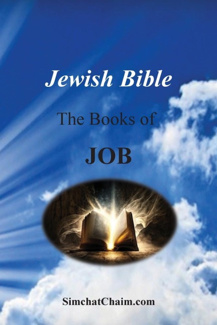 Jewish Bible - The Book of Job: English translation directly from Hebrew